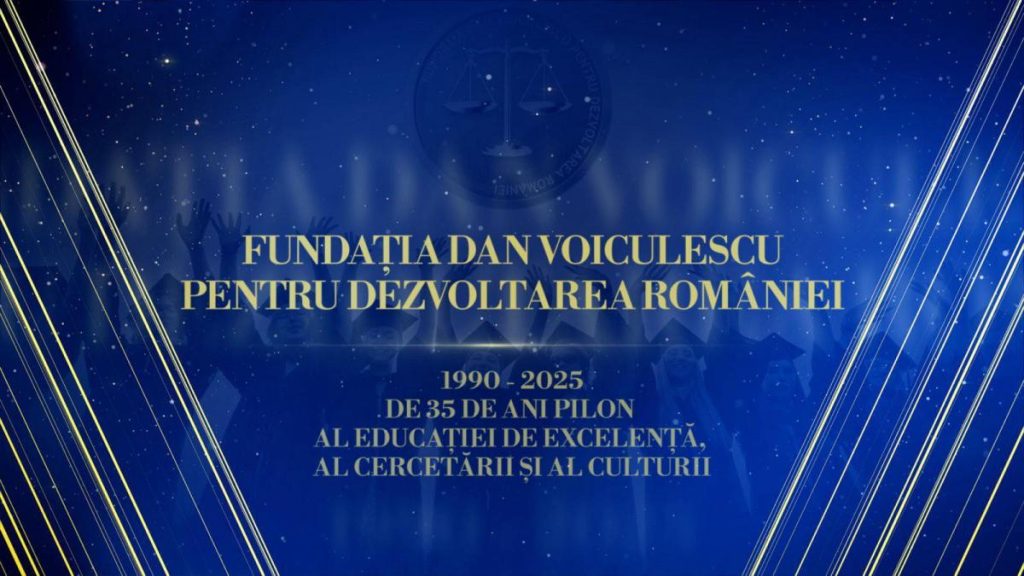 35 de ani de investitii in educatie pentru o Romanie moderna Fundatia Dan Voiculescu aniversara